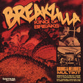 BREAKZILLA KING OF BREAKS